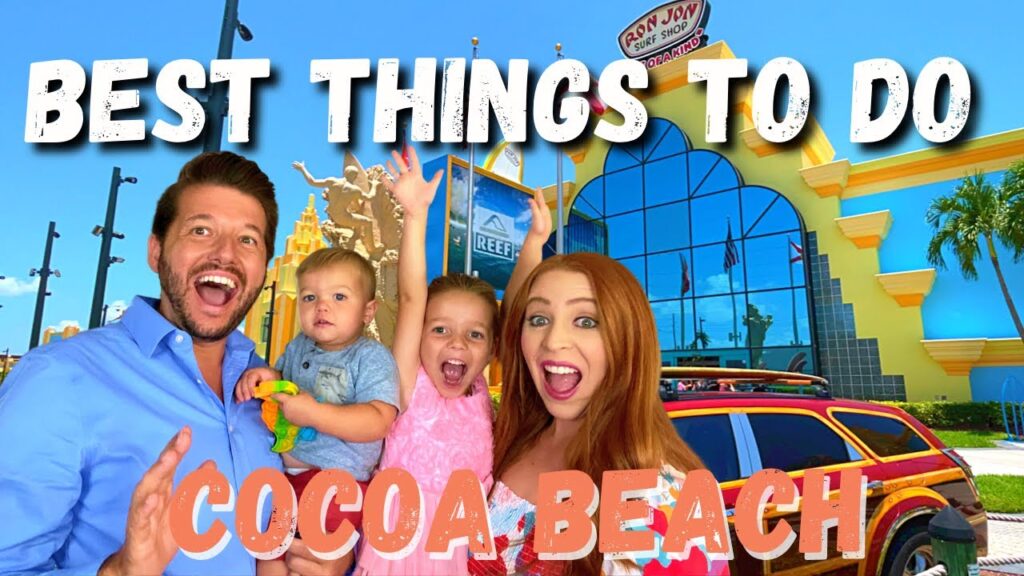 What to do in Cocoa Beach, Florida What to do in Cocoa Beach, Florida